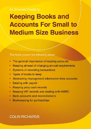 Keeping Books And Accounts For Small To Medium Size Business: Revised Edition 2023 by Colin Richards 9781802362497