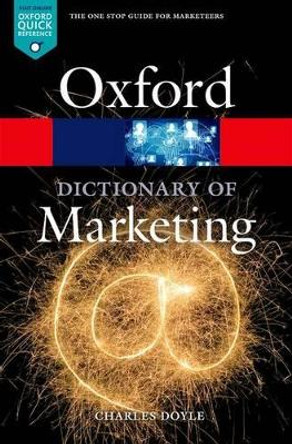 A Dictionary of Marketing by Charles Doyle