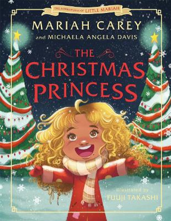 The Christmas Princess by Mariah Carey 9781250358615