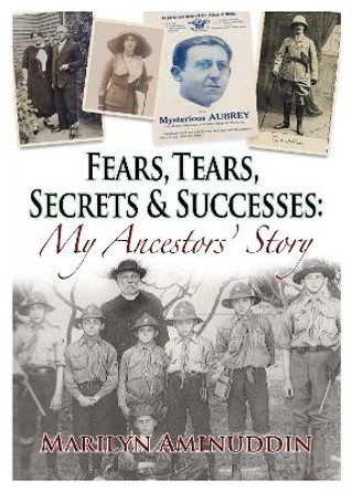 Fears, Tears, Secrets and Successes by Marilyn Aminuddin 9781916732131