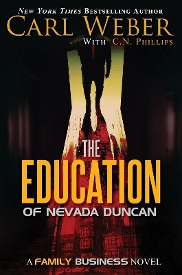 The Education of Nevada Duncan Carl Weber 9781645565550