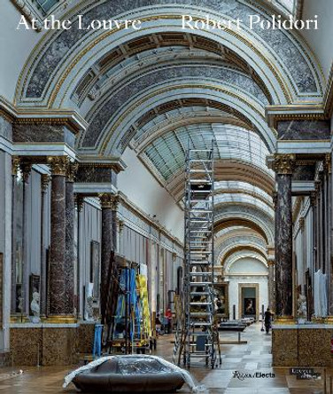 A Moment at the Louvre by Robert Polidori 9780847873913