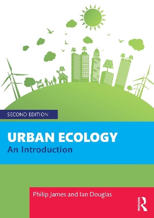 Urban Ecology: An Introduction by Philip James 9781032281001