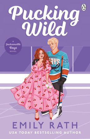 Pucking Wild by Emily Rath 9781405963428