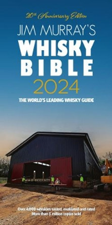 Jim Murray's Whisky Bible 2024 by Jim Murray 9781838320768