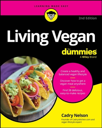 Living Vegan For Dummies by Cadry Nelson 9781394211012