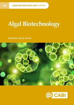 Algal Biotechnology by Qiang Wang 9781800621930