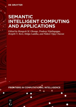 Semantic Intelligent Computing and Applications by Mangesh M. Ghonge 9783110781595