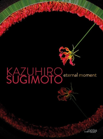 Eternal Moment by Kazuhiro Sugimoto 9789058567062