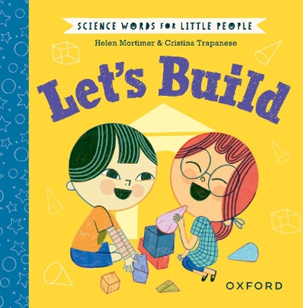 Science Words for Little People: Let's Build by Helen Mortimer 9780192787033