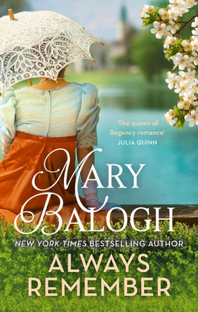 Always Remember: Fall in love against the odds in this charming Regency romance by Mary Balogh 9780349439594