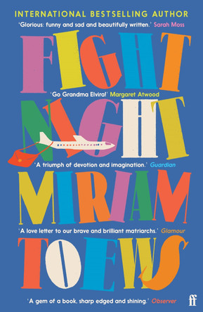Fight Night: 'A Gem: humour and hope in the face of suffering' Observer by Miriam Toews 9780571370733