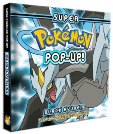 Super Pokemon Pop-Up: Black Kyurem by Pikachu Press 9781604381795