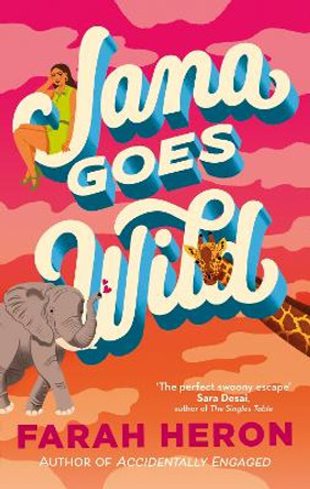 Jana Goes Wild by Farah Heron 9780349438726