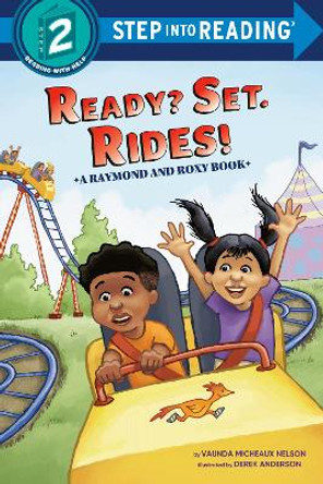 Ready? Set. Rides! (Raymond and Roxy) by Vaunda Micheaux Nelson 9780593563748