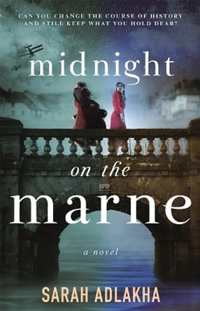 Midnight on the Marne by Sarah Adlakha 9781250774613