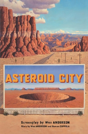 Asteroid City by Wes Anderson 9780571383207