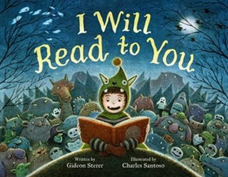 I Will Read to You by Gideon Sterer 9780316592611