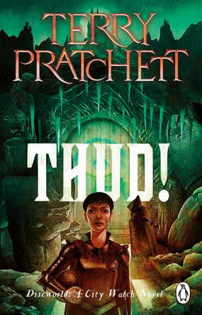 Thud!: (Discworld Novel 34) by Terry Pratchett 9781804990582