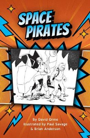 Space Pirates by David Orme 9781788377621