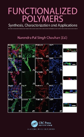 Functionalized Polymers: Synthesis, Characterization and Applications by Narendra Pal Singh Chauhan 9780367655617