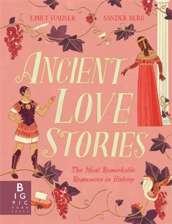 Ancient Love Stories by Sander Berg 9781800783225