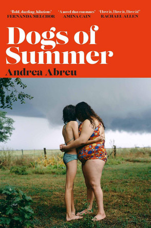 Dogs of Summer by Andrea Abreu 9781474624084