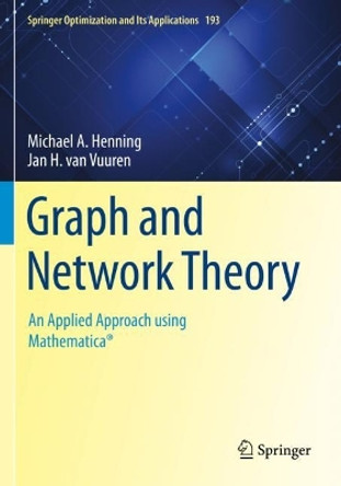 Graph and Network Theory: An Applied Approach using Mathematica® by Michael A. Henning 9783031038594