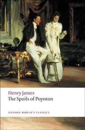 The Spoils of Poynton by Henry James