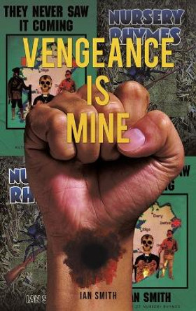 Vengeance is Mine by Ian Smith 9781398497887