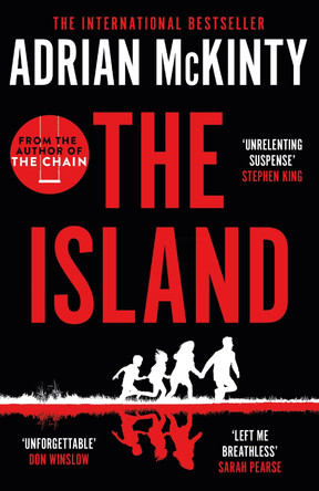 The Island: The Instant New York Times Bestseller by Adrian McKinty 9781409189657