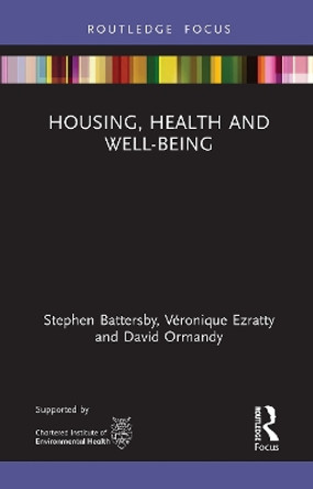 Housing, Health and Well-Being by Stephen Battersby 9781032570129