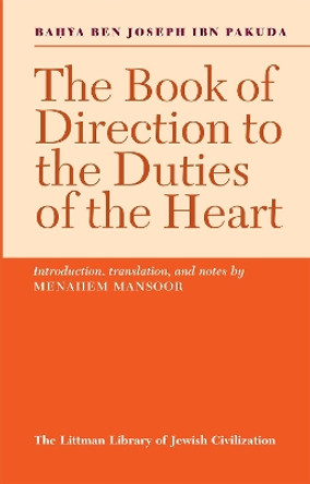 The Book of Direction to the Duties of the Heart by Menahem Mansoor 9781904113232