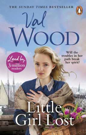 Little Girl Lost: A gripping and emotional historical novel from the Sunday Times bestseller Val Wood 9781804991817