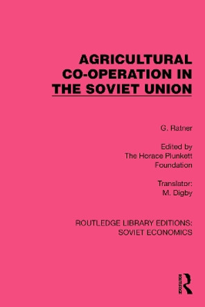 Agricultural Co-operation in the Soviet Union by G. Ratner 9781032490090