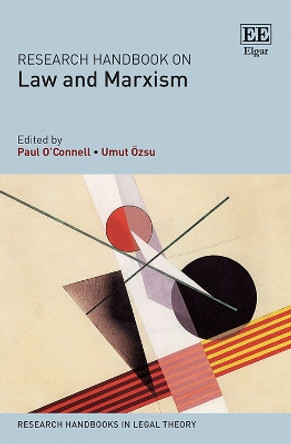 Research Handbook on Law and Marxism by Paul O’Connell 9781035318872