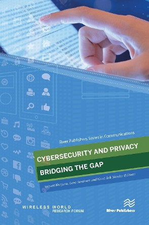 Cybersecurity and Privacy - Bridging the Gap by Samant Khajuria 9788770229791