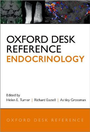 Oxford Desk Reference: Endocrinology by Helen E. Turner