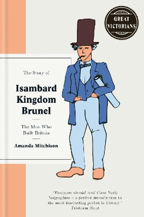 Who Was Isambard Kingdom Brunel by Amanda Mitchison 9781780726045