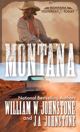 Montana: A Novel of the Frontier America by William W. Johnstone 9780786050796