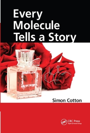 Every Molecule Tells a Story by Simon Cotton 9780367576844