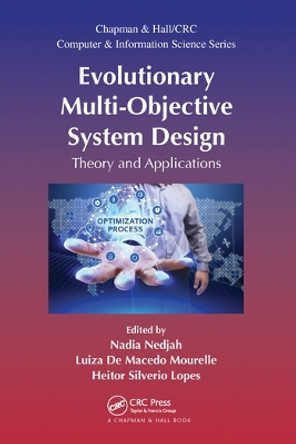 Evolutionary Multi-Objective System Design: Theory and Applications by Nadia Nedjah 9780367572808