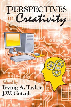 Perspectives in Creativity by Irving Taylor