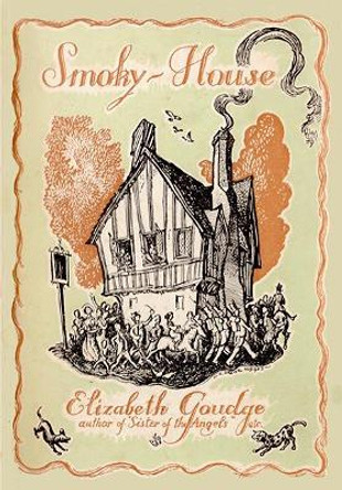 Smoky-House by Elizabeth Goudge 9781847452719