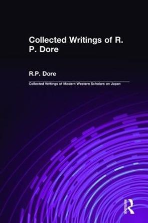 Collected Writings of R.P. Dore by R.P. Dore 9781903350102