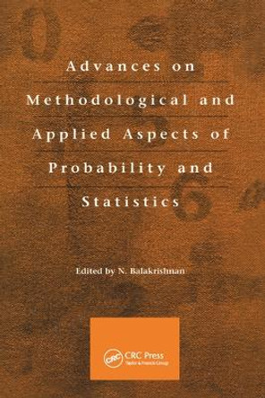 Advances on Methodological and Applied Aspects of Probability and Statistics by N. Balakrishnan 9780367578510