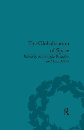 The Globalization of Space: Foucault and Heterotopia by John Miller 9780367599515
