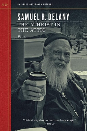 The Atheist In The Attic by Samuel Delany 9781629634401