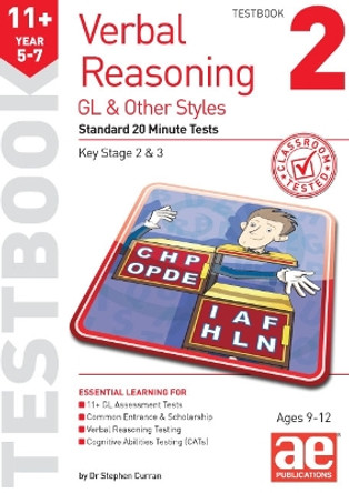 11+ Verbal Reasoning Year 5-7 GL & Other Styles Testbook 2: Standard 20 Minute Tests by Stephen C. Curran 9781911553663