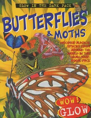 Butterflies & Moths: Glow in the Dark Pack by Chris Madsen 9781902626208